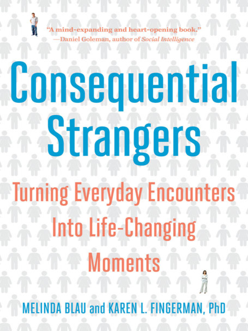 Title details for Consequential Strangers by Melinda Blau - Available
